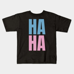 Haha Kids T-Shirt